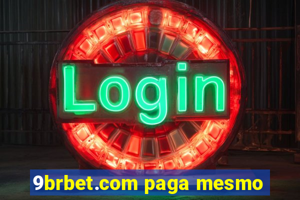 9brbet.com paga mesmo